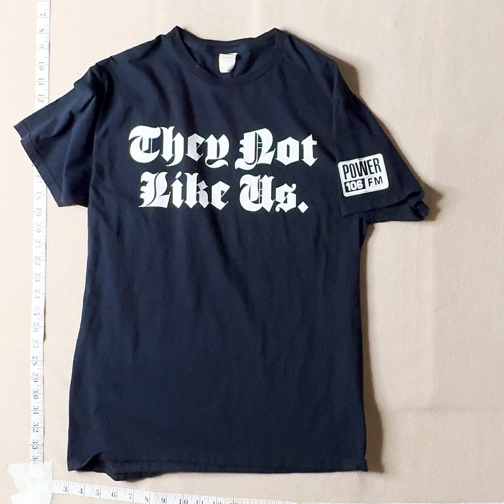 They Not Like Us Graphic T-Shirt Power 106 FM Black Mens Size Medium